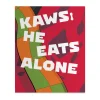 KAWS! He Eats Alone - Hardcover
