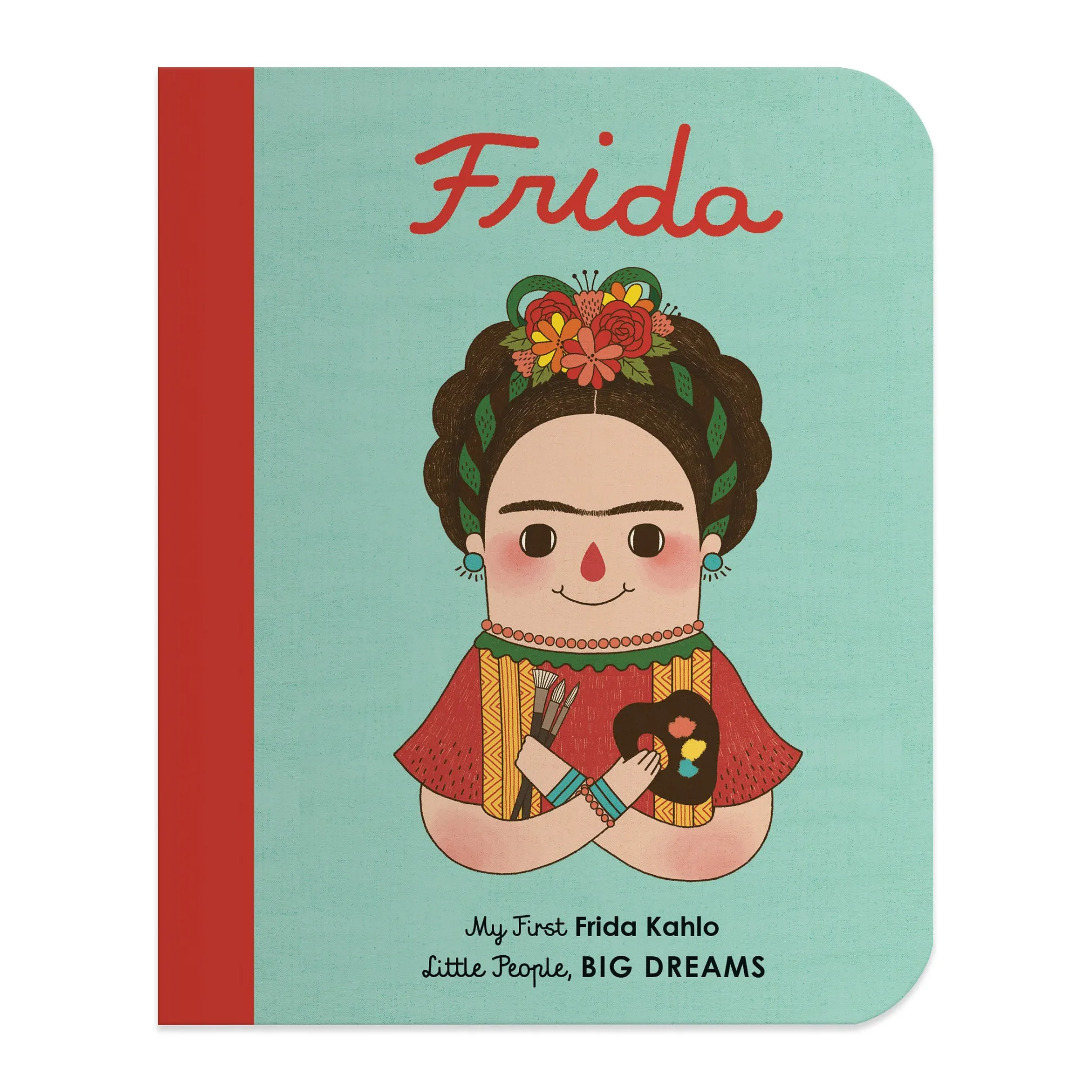 Little People, BIG DREAMS- Frida Kahlo