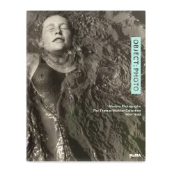 Object: Photo: Modern Photographs—The Thomas Walther Collection, 1909–1949 - Hardcover