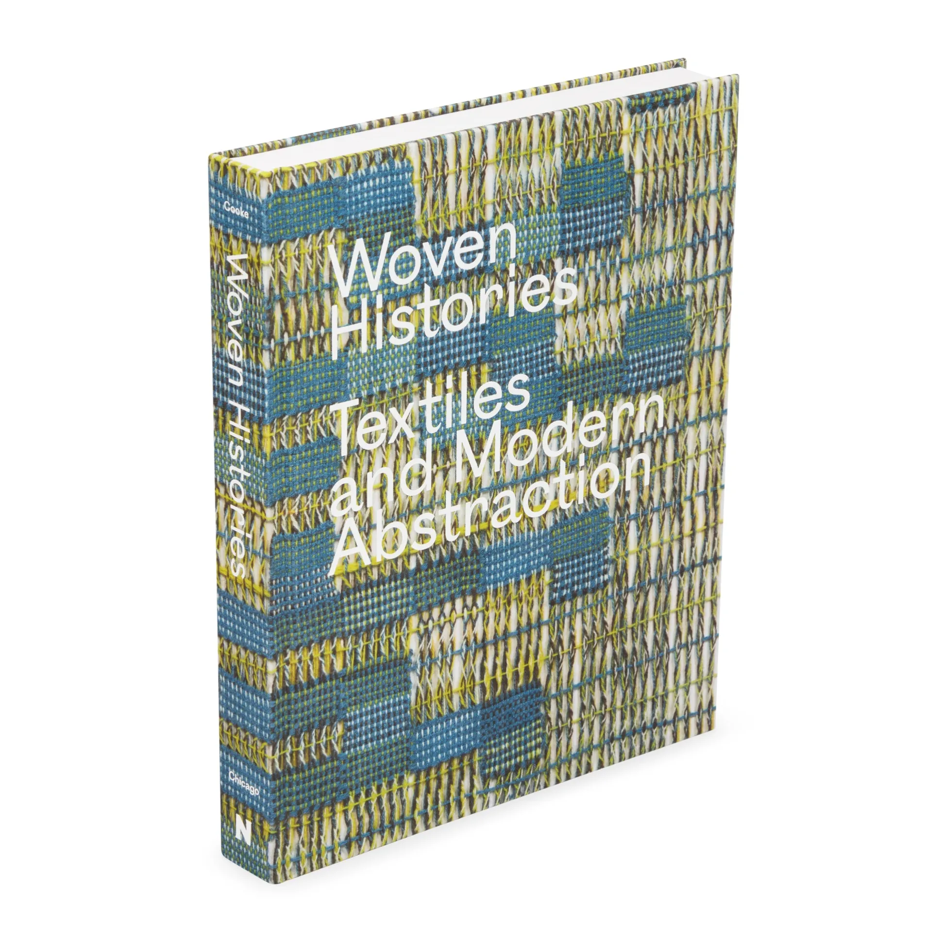 Woven Histories: Textiles and Modern Abstraction - Hardcover Book