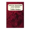 Young Masters and Misses - Paperback